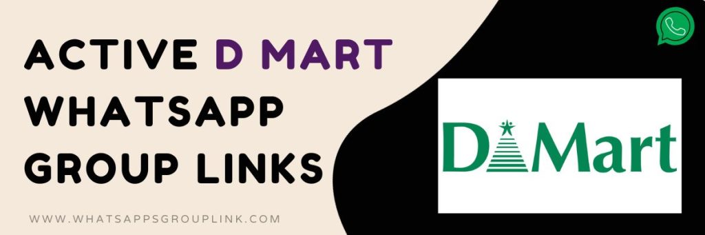 Active D Mart WhatsApp Group Links