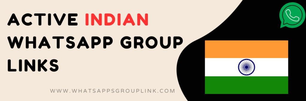 Active Indian WhatsApp Group Links