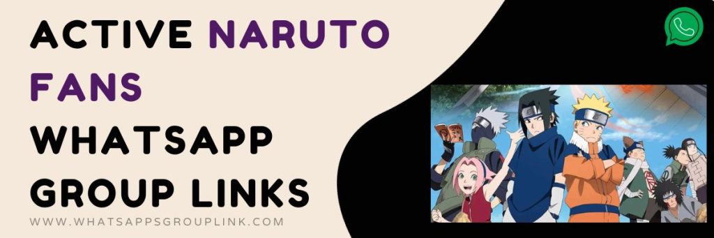 Active Naruto Fans WhatsApp Group Links