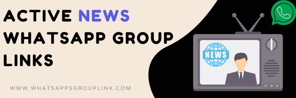 Active News WhatsApp Group Links