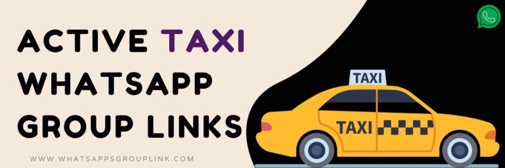 Active Taxi WhatsApp Group Links