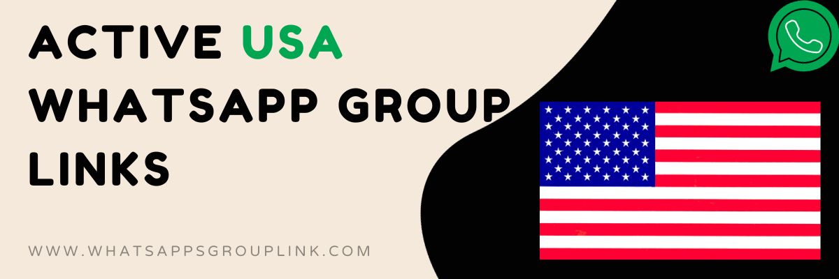 Active USA WhatsApp Group Links