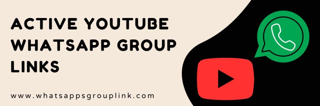 Active Youtube WhatsApp Group Links