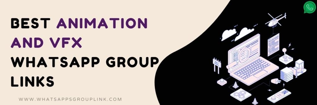 Best Animation And VFX WhatsApp Group Links