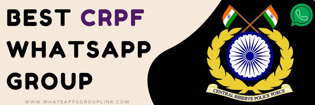 Best CRPF WhatsApp Group Links