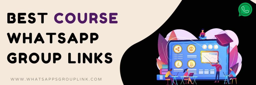 Best Course WhatsApp Group Links