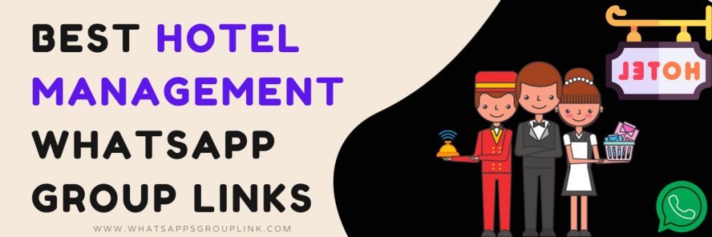 Best Hotel Management WhatsApp Group Links
