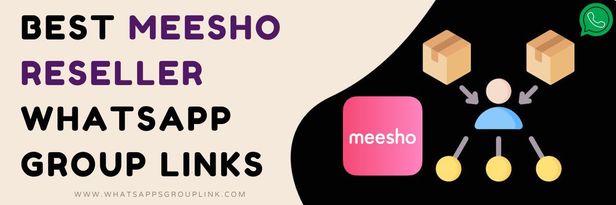Best Meesho Reseller WhatsApp Group Links