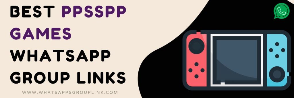 Best PPSSPP Games WhatsApp Group Links