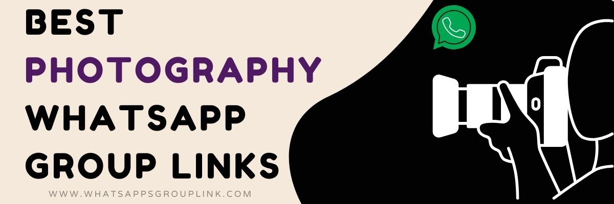 Best Photography WhatsApp Group Links