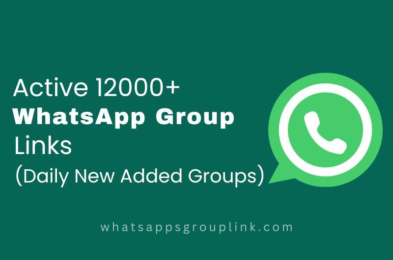 Active WhatsApp Group Links (Daily New Added Groups)