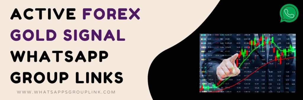 Active Forex Gold Signal WhatsApp Group Links